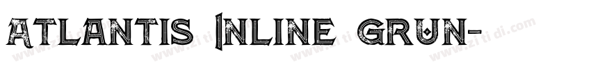 Atlantis Inline Grun字体转换